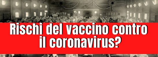 Rischi del vaccino per coronavirus? Dall’ADE alla Pandemia del 1918