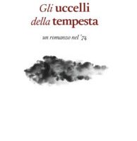 Gli uccelli della tempesta di Pierluigi Sullo