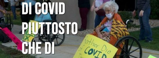 “Preferirei Morire di COVID Piuttosto che di Solitudine” – La Protesta Fuori da una Casa di Riposo