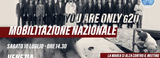 We are the tide, you are only (g)20! – La vita a valore: lotte sociali, ecologiche, transfemministe contro la finanziarizzazione della vita