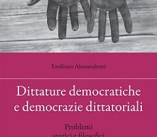 Dittature democratiche e democrazie dittatoriali