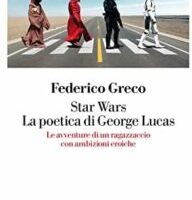 La poetica di Guerre stellari