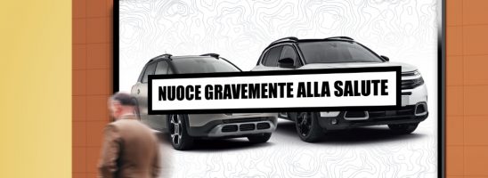 La pubblicità nuoce gravemente …… alla vita!