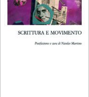 Scritture e movimento, scritture senza movimento 1/2