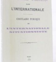 Il “tesoro” dell’Internazionale Situazionista e i suoi eredi