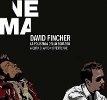 Lo sguardo di David Fincher. Figure femminili e assenze paterne, natura e forme del male, realtà e manipolazione