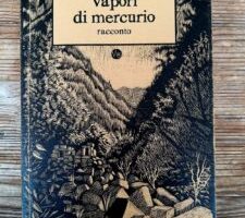 Vapori di mercurio, di Andrea Benati Romagnoli