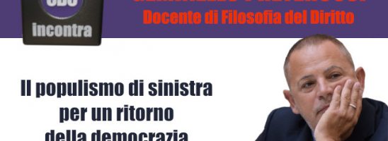 CDC Incontra – Prof. Preterossi – Il populismo di sinistra per un ritorno della democrazia