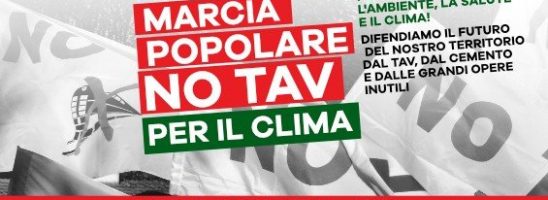 Sabato 21 maggio a Vicenza la Marcia Popolare No TAV e per il Clima