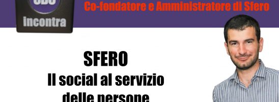 CDC Incontra – Daniele Di Luciano – Sfero: Il social al servizio delle persone