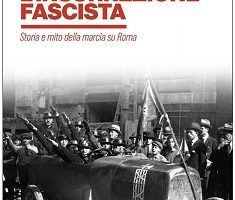 “Tutto il potere ai fascisti”. La marcia su Roma (28 ottobre 1922)