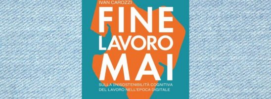 “Fine lavoro mai”: neuro(in)sostenibilità della vita messa a lavoro