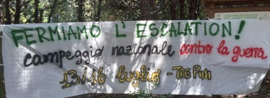 San Piero a Grado (PI): dal 13 al 16 luglio il campeggio “Fermare l’escalation”