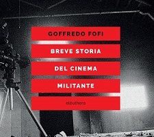 Breve storia del cinema militante