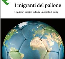 Sport e dintorni – I migranti del pallone