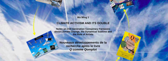 Fantasie di complotto sul clima. Un’inchiesta di Wu Ming 1 su Internazionale, prima puntata