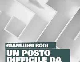 A noi due! Conversazione con Gianluigi Bodi su “Un posto difficile da raggiungere” 1/2