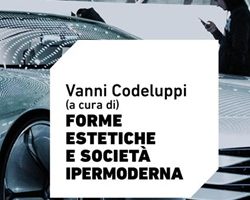 Forme estetiche e società ipermoderna