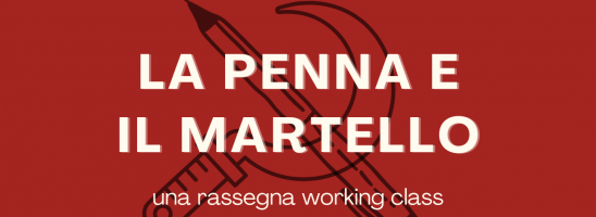 La penna e il martello, la nuova rubrica di Global Project sulla letteratura working class e operaia