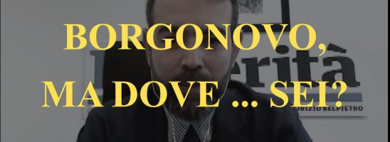 Borgonovo, ma dove … sei?