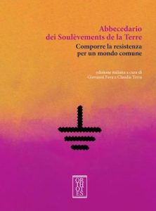 Le parole di una sollevazione terrestre: L’abbecedario dei Soulèvements de la Terre