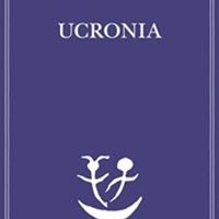 Un viaggio in ucronia