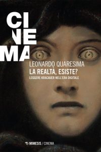 Il reale delle/nelle immagini. Leggere Kracauer nell’era digitale